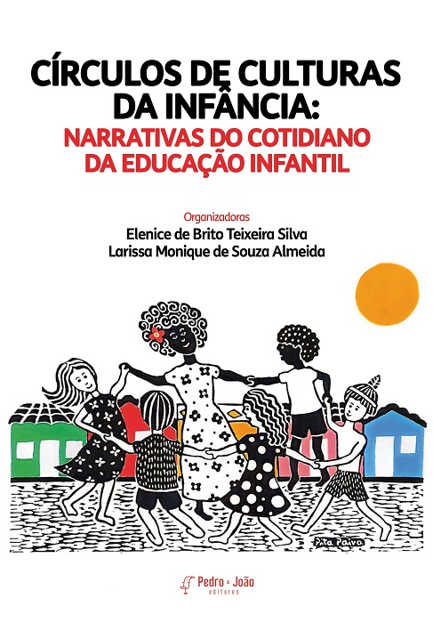 Círculos de Culturas da Infância: narrativas do cotidiano da Educação Infantil