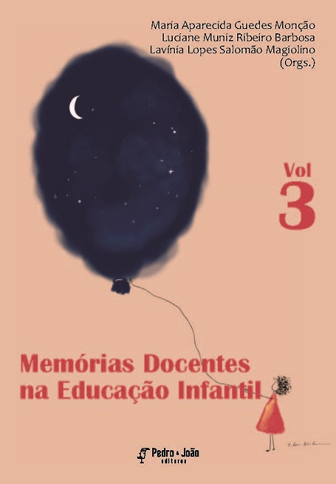 Memórias docentes na Educação Infantil. Vol. III