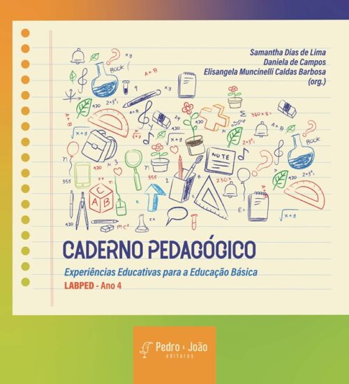 Caderno pedagógico: Experiências Educativas para a Educação Básica (LABPED - Ano 4)