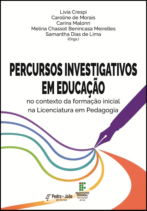 Percursos investigativos em Educação no contexto da formação inicial na Licenciatura em Pedagogia