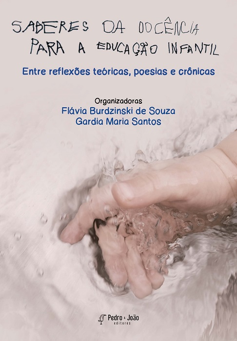 Saberes da docência para a Educação Infantil: entre reflexões teóricas, poesias e crônicas