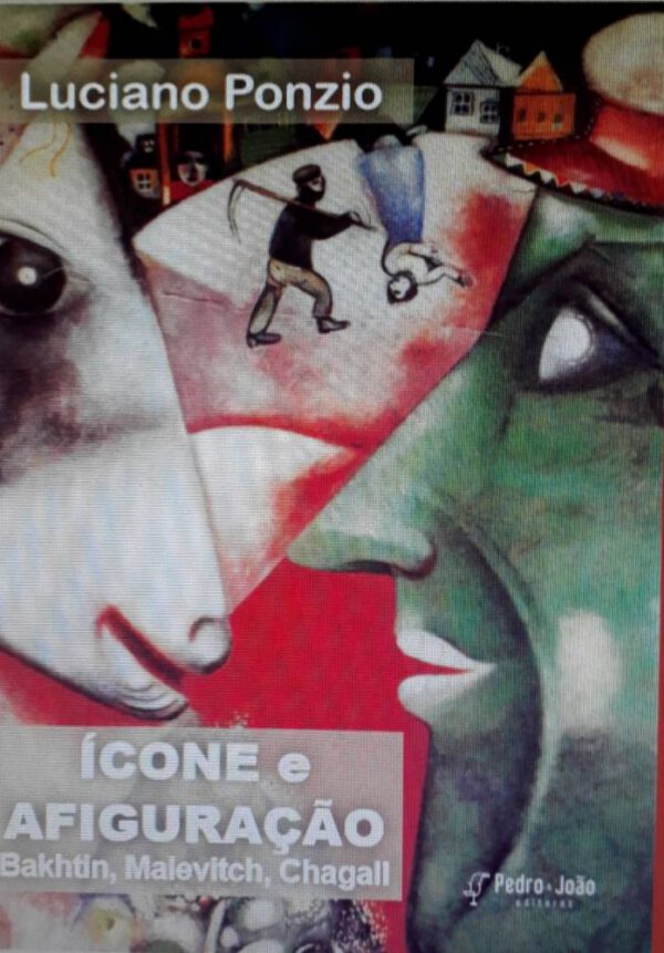 Ícone e afiguração: Bakhtin, Malevitch, Chagall