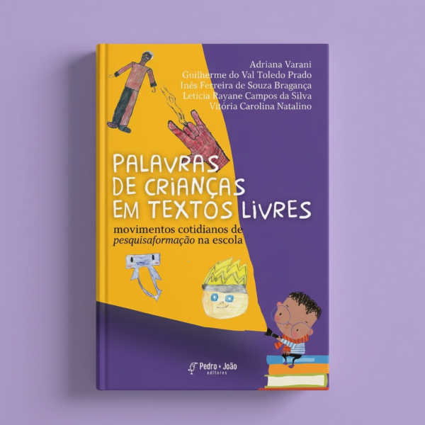 Palavras de crianças em textos livres: movimentos cotidianos de pesquisaformação na escola