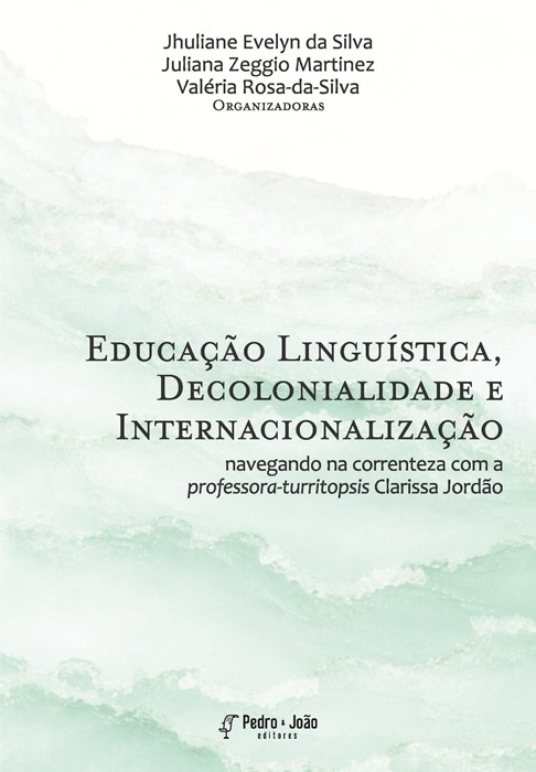 Formação docente e letramentos críticos: travessias com a professora-turritopsis Clarissa Jordão
