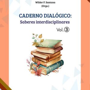 Caderno dialógico: Saberes interdisciplinares. Vol. 1 - Imagem 3