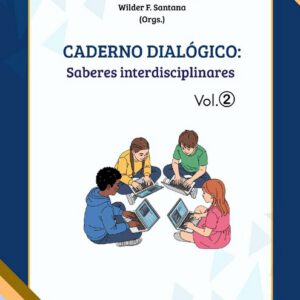 Caderno dialógico: Saberes interdisciplinares. Vol. 1 - Imagem 2