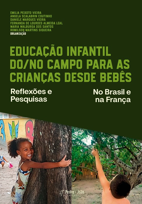 Educação Infantil do/no campo para as crianças desde bebês: reflexões e pesquisas no Brasil e na França