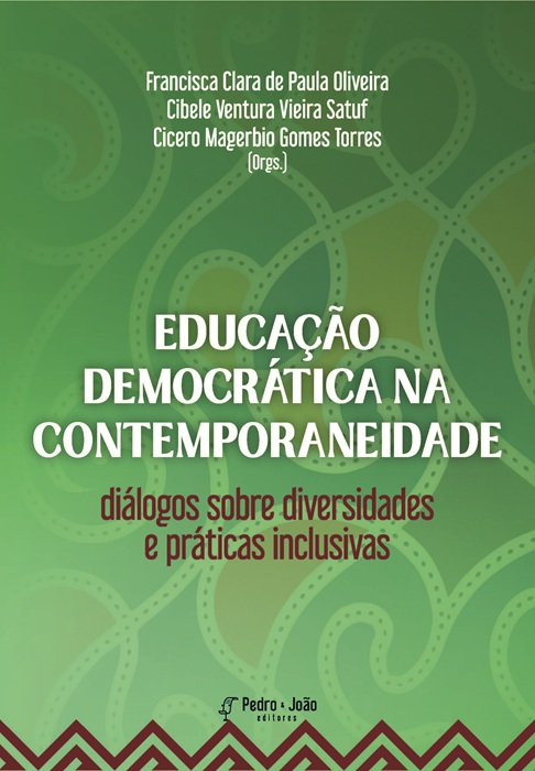 Educação democrática na contemporaneidade: diálogos sobre diversidades e práticas inclusivas