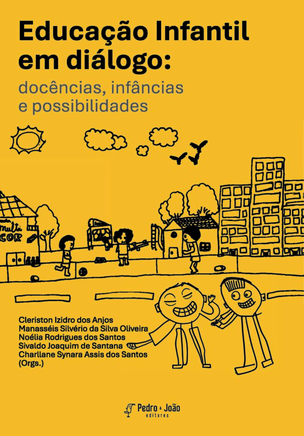 Educação Infantil em diálogo: docências, infâncias e possibilidades
