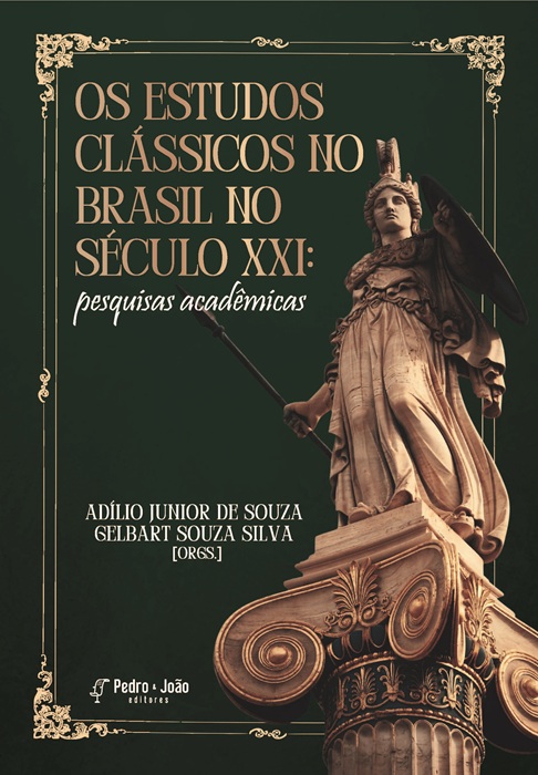 Os Estudos Clássicos no Brasil no século XXI: pesquisas acadêmicas
