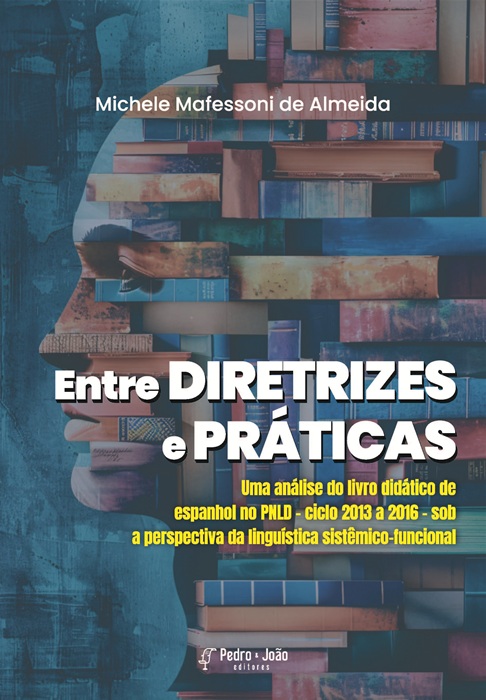 Entre diretrizes e práticas: uma análise do livro didático de espanhol no PNLD - ciclo 2013 a 2016 - sob a perspectiva da linguística sistêmicofuncional