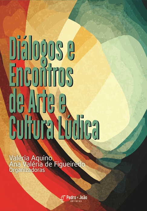 Diálogos e Encontros de Arte e Cultura Lúdica