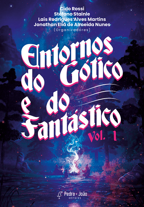 Entornos do gótico e do fantástico. Volume 1. Comunicações do Evento Halloween Harry 7
