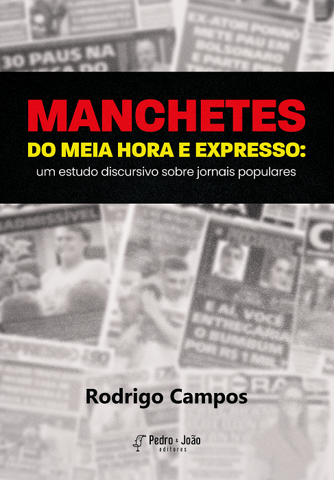 Manchetes do Meia Hora e Expresso: um estudo discursivo sobre jornais populares