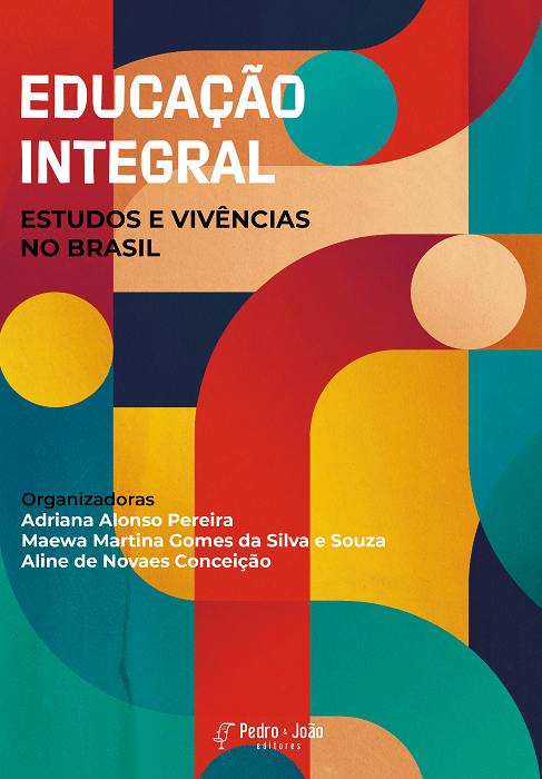 Educação Integral: estudos e vivências no Brasil