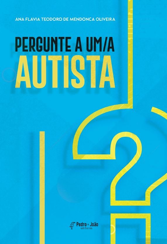 Pergunte a um/a autista