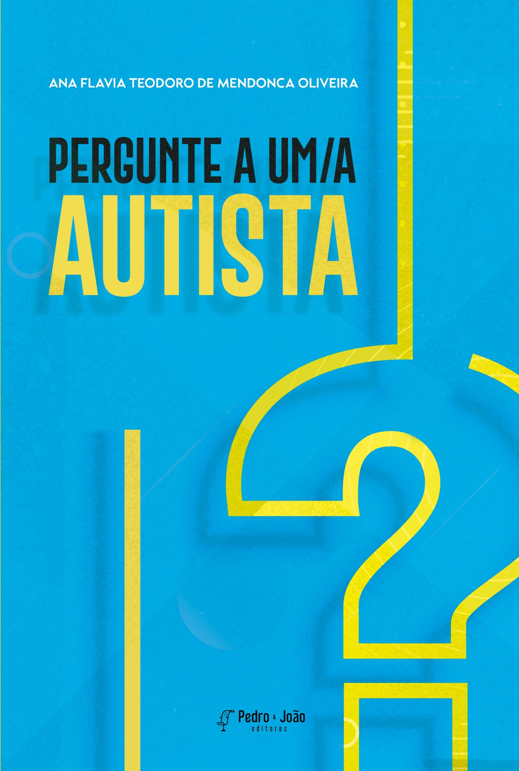 Pergunte a um/a autista - Imagem 1