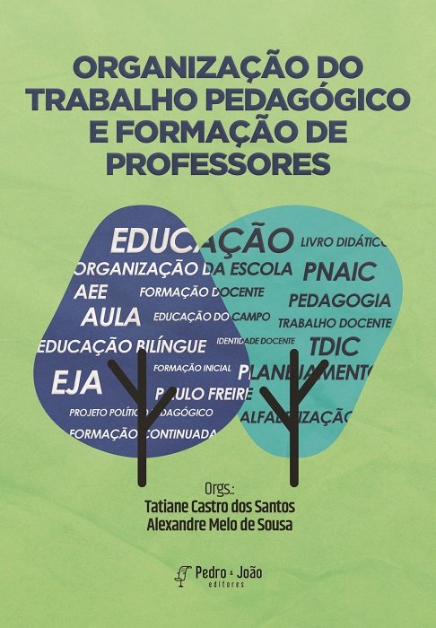 Organização do Trabalho Pedagógico e Formação de Professores