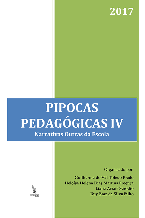 Pipocas pedagógicas IV: narrativas outras da escola