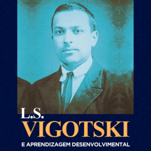 Lev S. Vigotski e a aprendizagem coletiva desenvolvimental. Contribuições de D. B. Elkonin, V.V. Davidov e V.V. Repkin. 3ª edição - Imagem 2