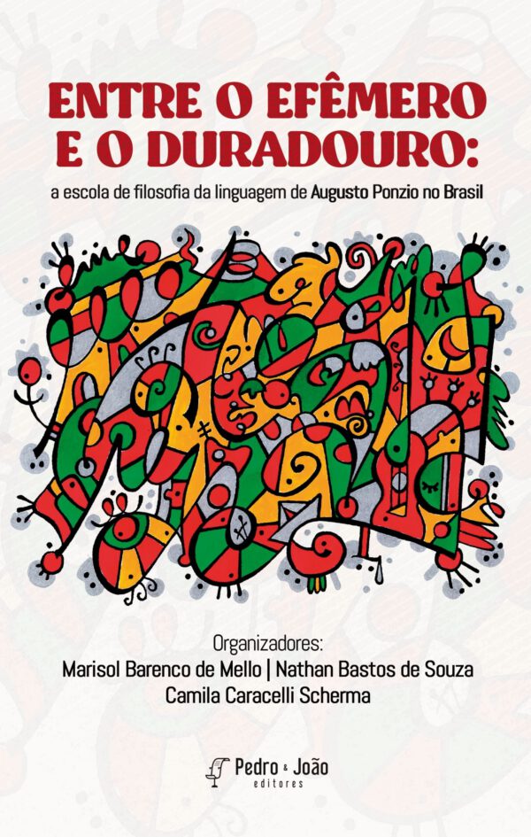 Entre o efêmero e o duradouro: a escola de filosofia da linguagem de Augusto Ponzio no Brasil