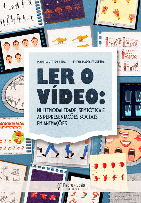 Ler o vídeo: multimodalidade, semiótica e as representações sociais em animações