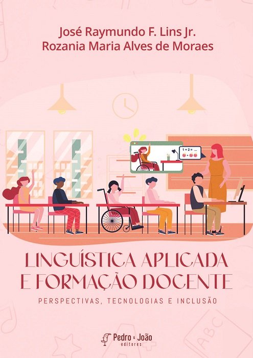Linguística Aplicada e formação docente: perspectivas, tecnologias e inclusão