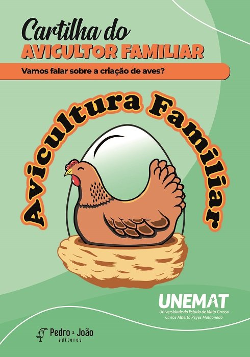 Cartilha do avicultor familiar. Vamos falar sobre a criação de aves?
