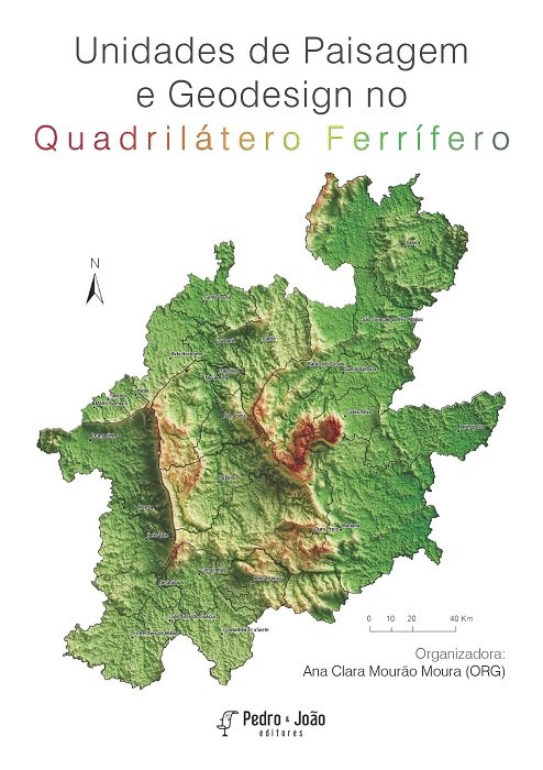 Unidades de Paisagem e Geodesign no Quadrilátero Ferrífero