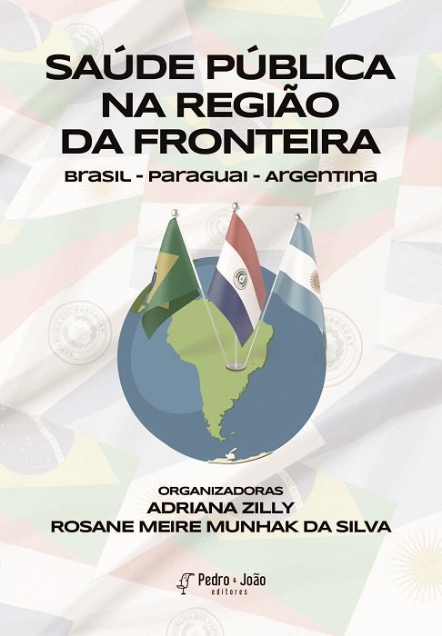 Saúde pública na região da fronteira Brasil-Paraguai-Argentina
