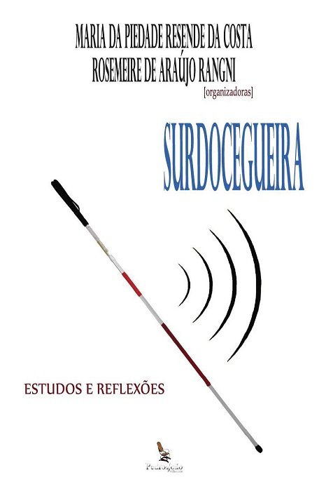 Surdocegueira: estudos e reflexões