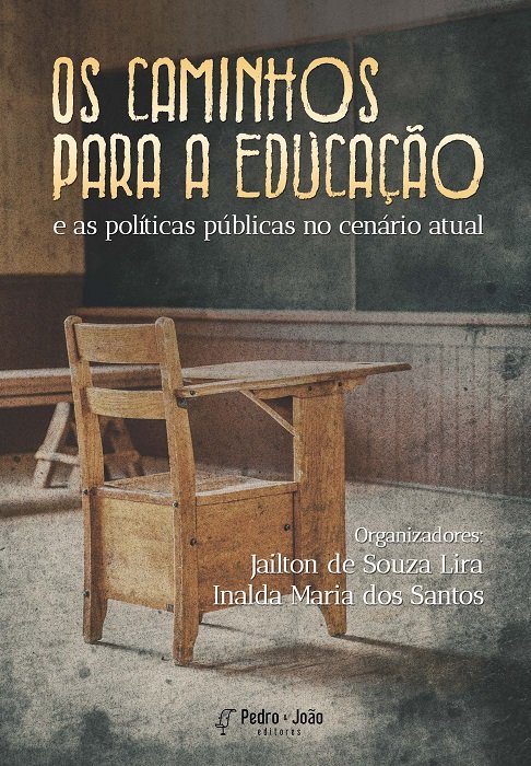 Os caminhos para a educação e as políticas públicas no cenário atual