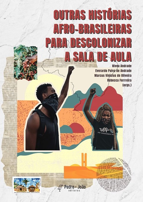 Outras histórias afro-brasileiras para descolonizar a sala de aula