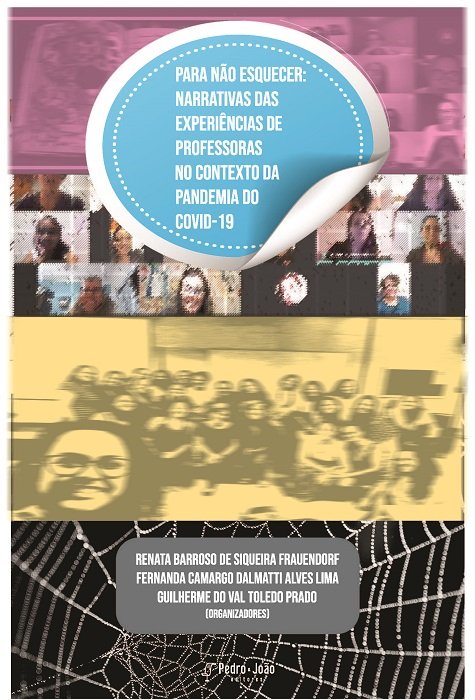 Para não esquecer: narrativas das experiências de professoras no contexto da pandemia do Covid-19