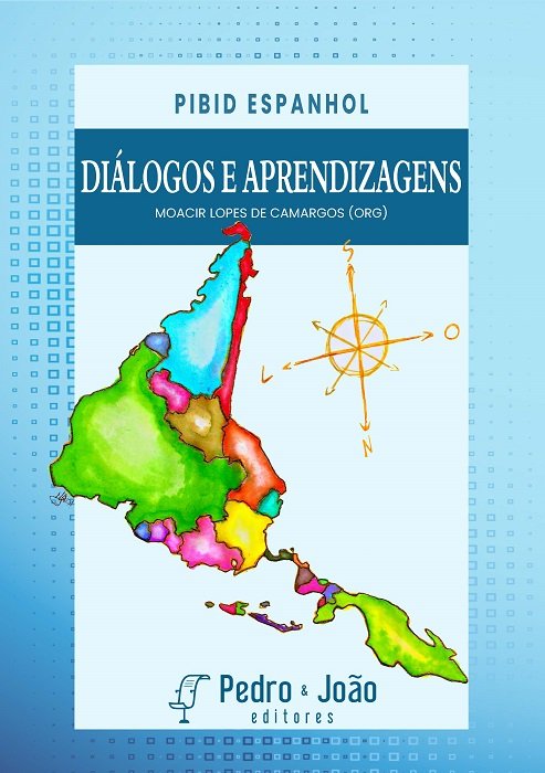 PIBID Espanhol: diálogos e aprendizagens