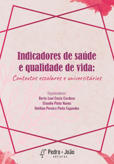 Indicadores de saúde e qualidade de vida: contextos escolares e universitários