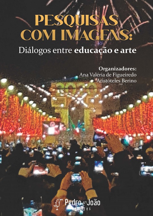 Pesquisas com imagens: diálogos entre educação e arte