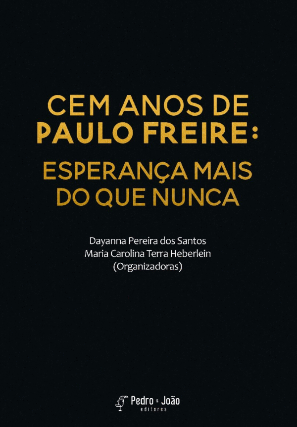 Cem anos de Paulo Freire: esperança mais do que nunca