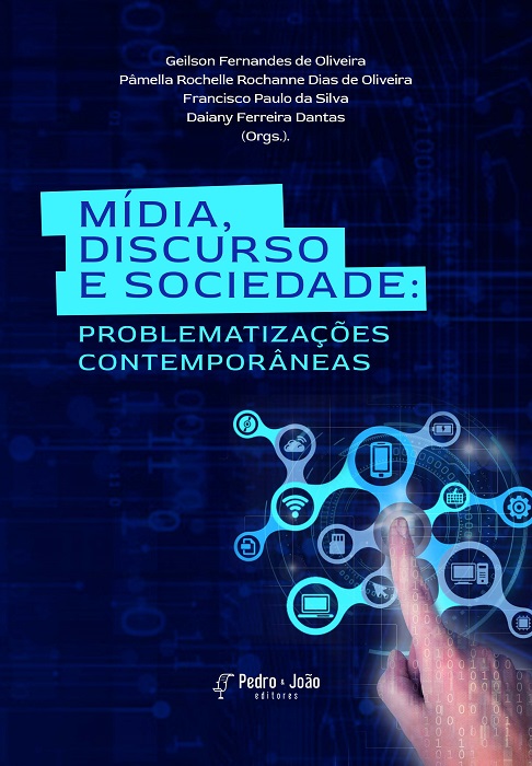Mídia, discurso e sociedade: problematizações contemporâneas