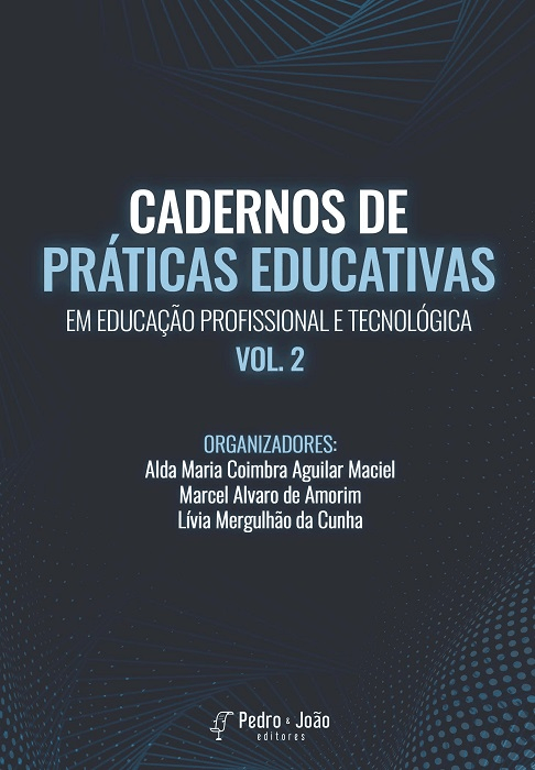 Cadernos de práticas educativas em educação profissional e tecnológica. Vol. 2