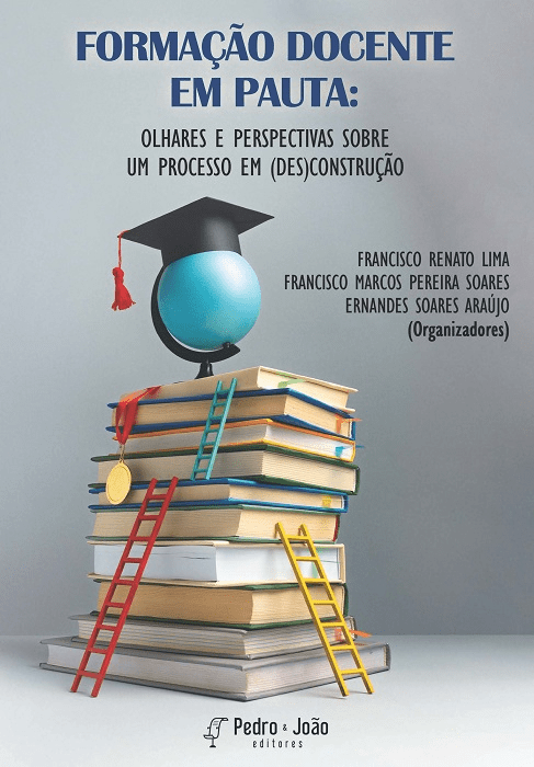 Formação docente em pauta: olhares e perspectivas sobre um processo em (des)construção