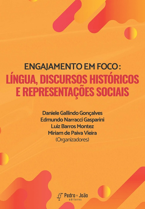 Engajamento em foco: língua, discursos históricos e representações sociais