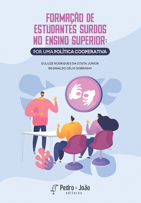 Formação de estudantes surdos no Ensino Superior: por uma política cooperativa
