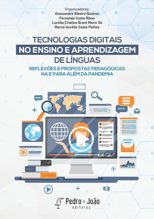 Tecnologias digitais no ensino e aprendizagem de línguas: reflexões e propostas pedagógicas na e para além da pandemia