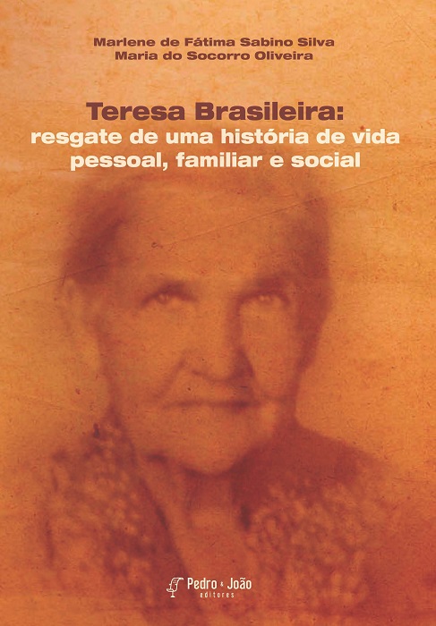 Teresa Brasileira - resgate de uma história de vida pessoal, familiar e social