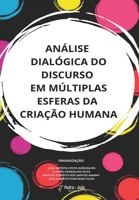 Análise dialógica do discurso em múltiplas esferas da criação humana