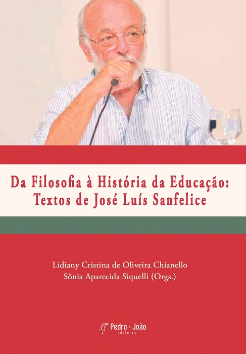 Da filosofia à história da educação: textos de José Luís Sanfelice