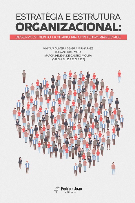 Estratégia e estrutura organizacional: desenvolvimento humano na contemporaneidade