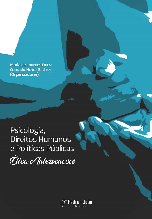 Psicologia, direitos humanos e políticas públicas: ética e intervenções