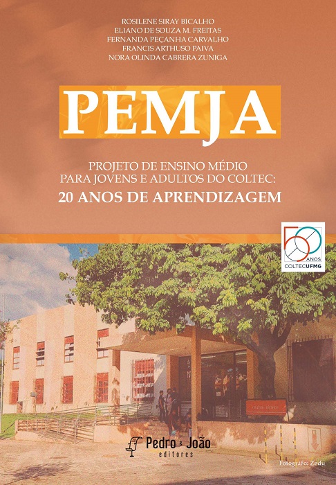 PEMJA. Projeto de ensino médio para jovens e adultos do COLTEC: 20 anos de aprendizagem